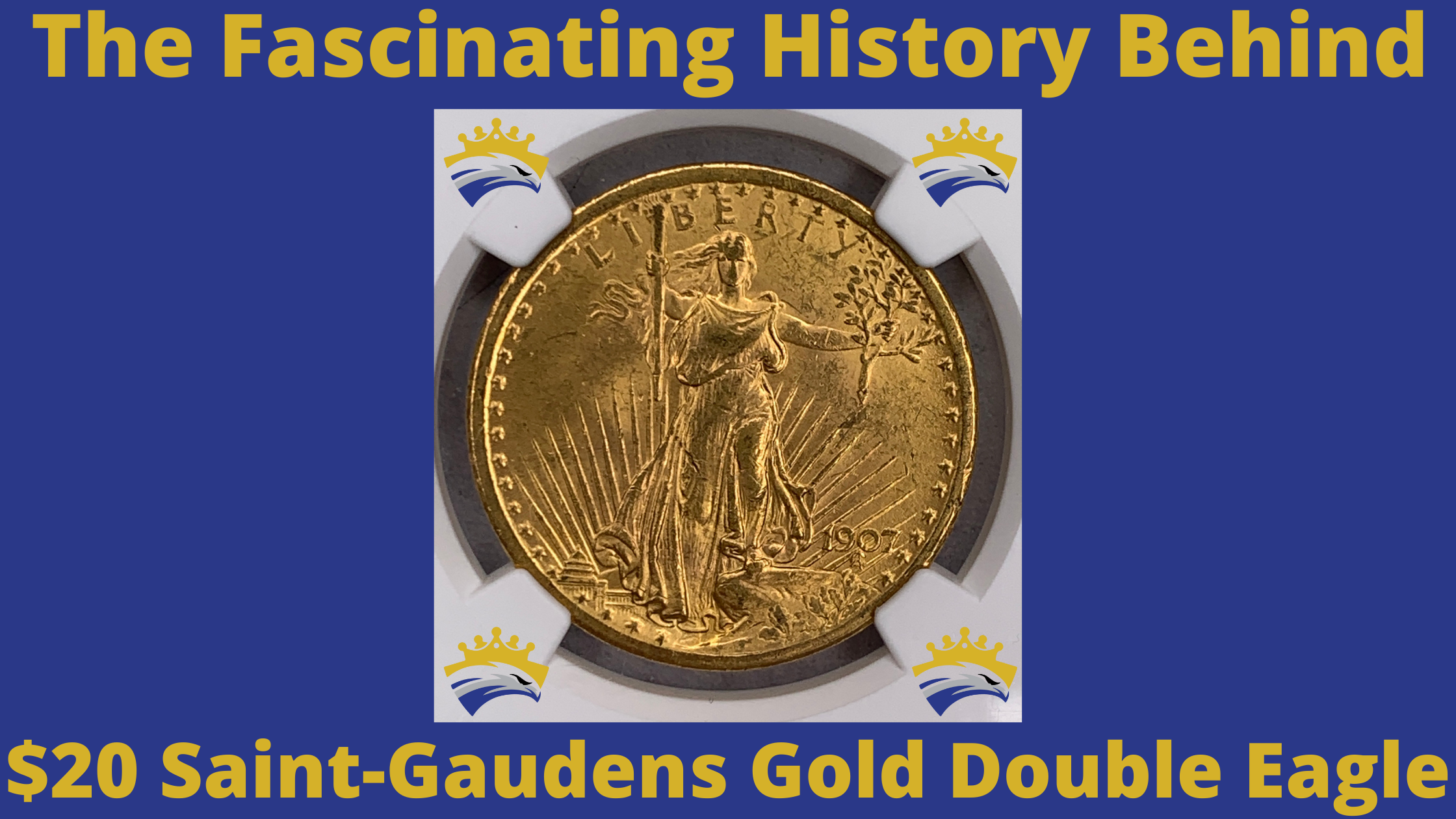 The Fascinating History Behind the $20 Saint-Gaudens Gold Double Eagle
