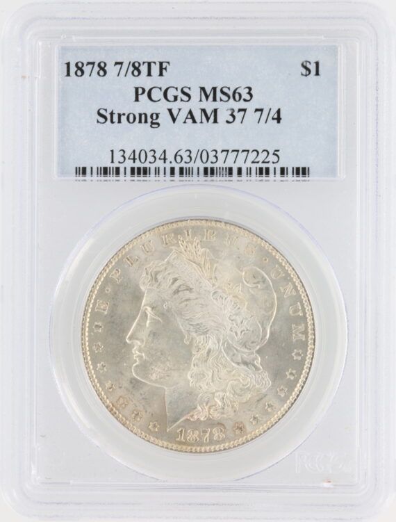 1878 7/8TF Morgan Dollar PCGS MS63 Strong VAM 37 7/4 S$1