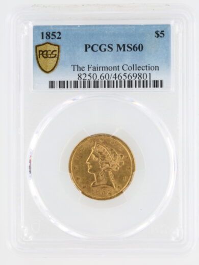 1852 Half Eagle PCGS MS60 $5 Liberty Head